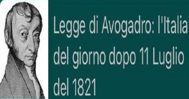 Legge di Avogadro: l'Italia del giorno dopo 11 Luglio del 1821