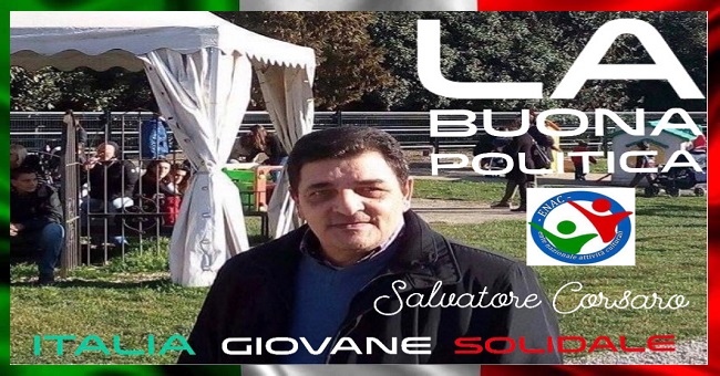 Salvatore Corsaro (IGS): La buona politica per il bene degli Italiani