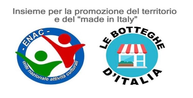 Territorio e made in Italy: protocollo d'intesa Enac e Le Botteghe d'Italia