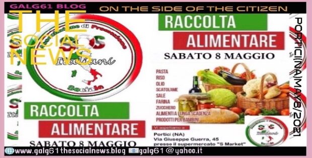 SOS Italiani: Oggi con orario 16/20 raccolta alimentare a Portici (NA)