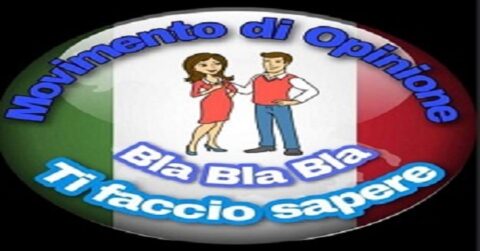 Movimento di Opinione Blablabla: Comunicazione al popolo Italiano